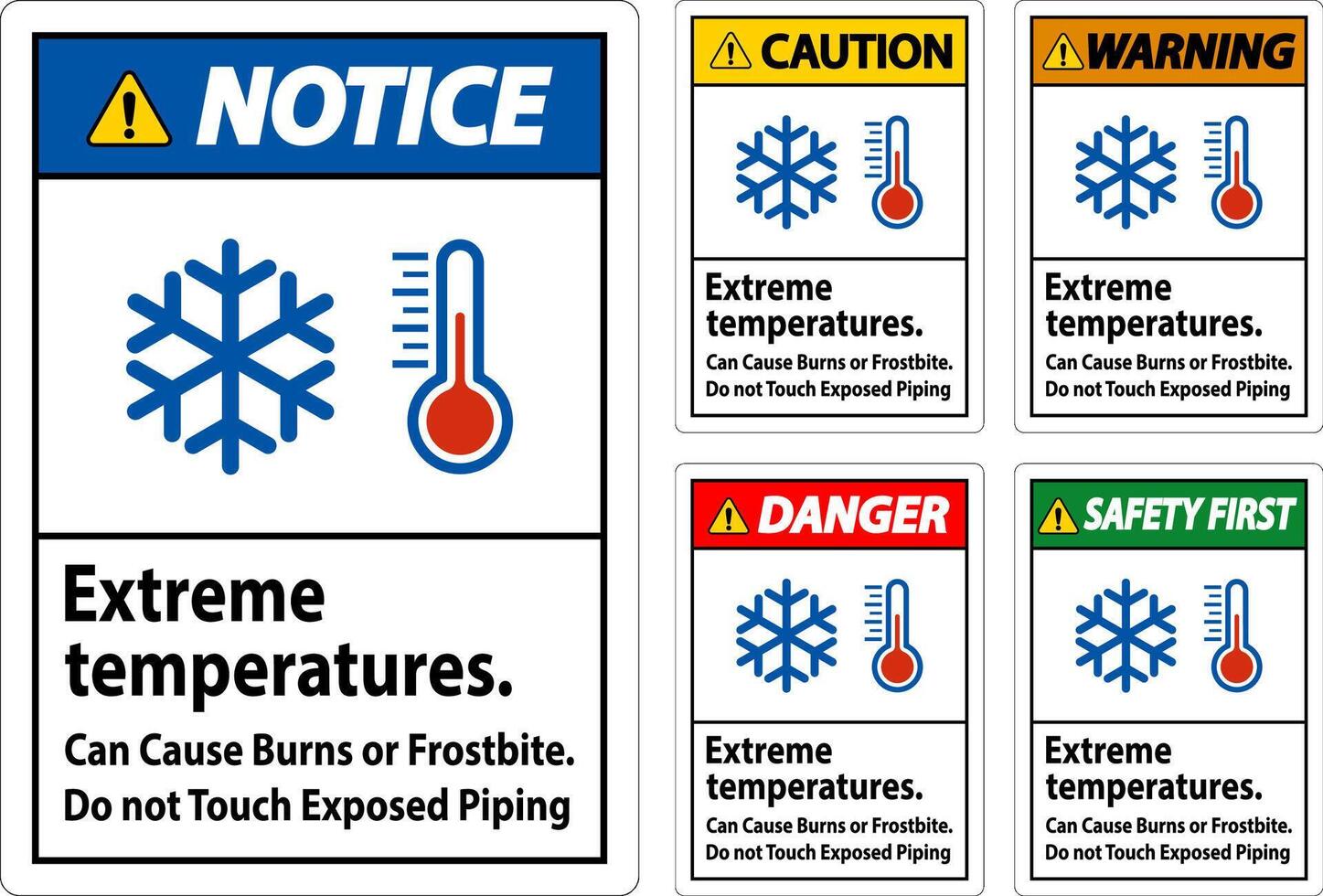 Caution Sign Extreme Temperatures, Can Cause Burns or Frostbite, Do not Touch Exposed Piping vector