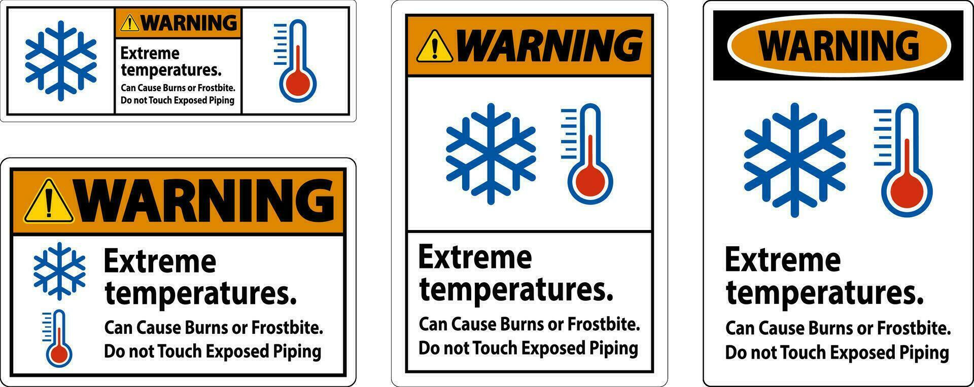 advertencia firmar extremo temperaturas, lata porque quemaduras o congelación, hacer no toque expuesto tubería vector