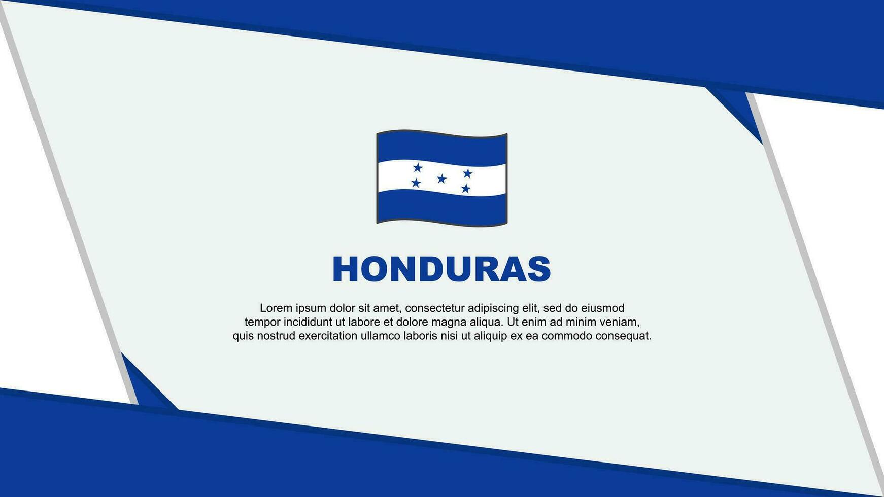 Honduras Flag Abstract Background Design Template. Honduras Independence Day Banner Cartoon Vector Illustration. Independence Day