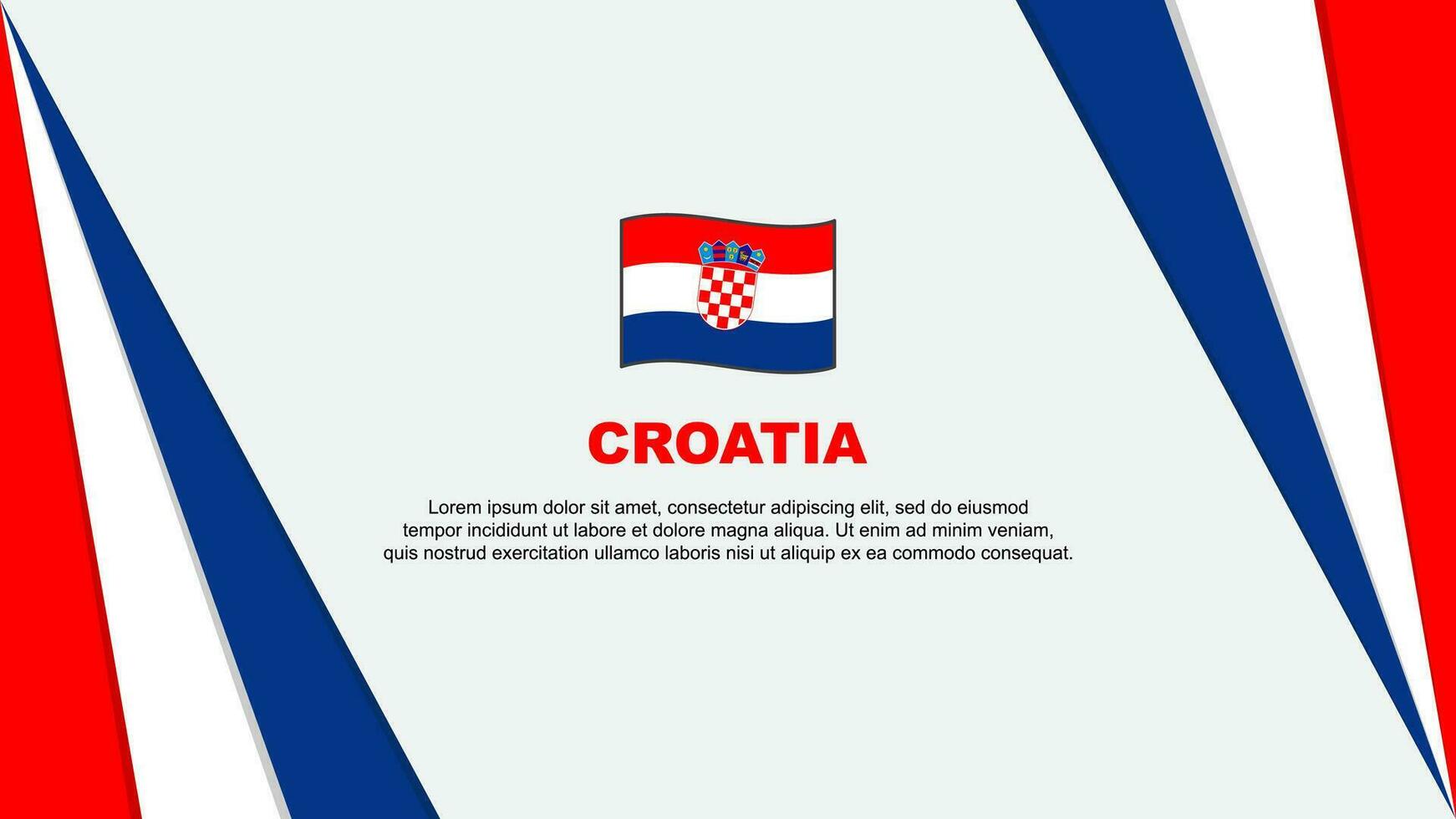 Croatia Flag Abstract Background Design Template. Croatia Independence Day Banner Cartoon Vector Illustration. Croatia Flag