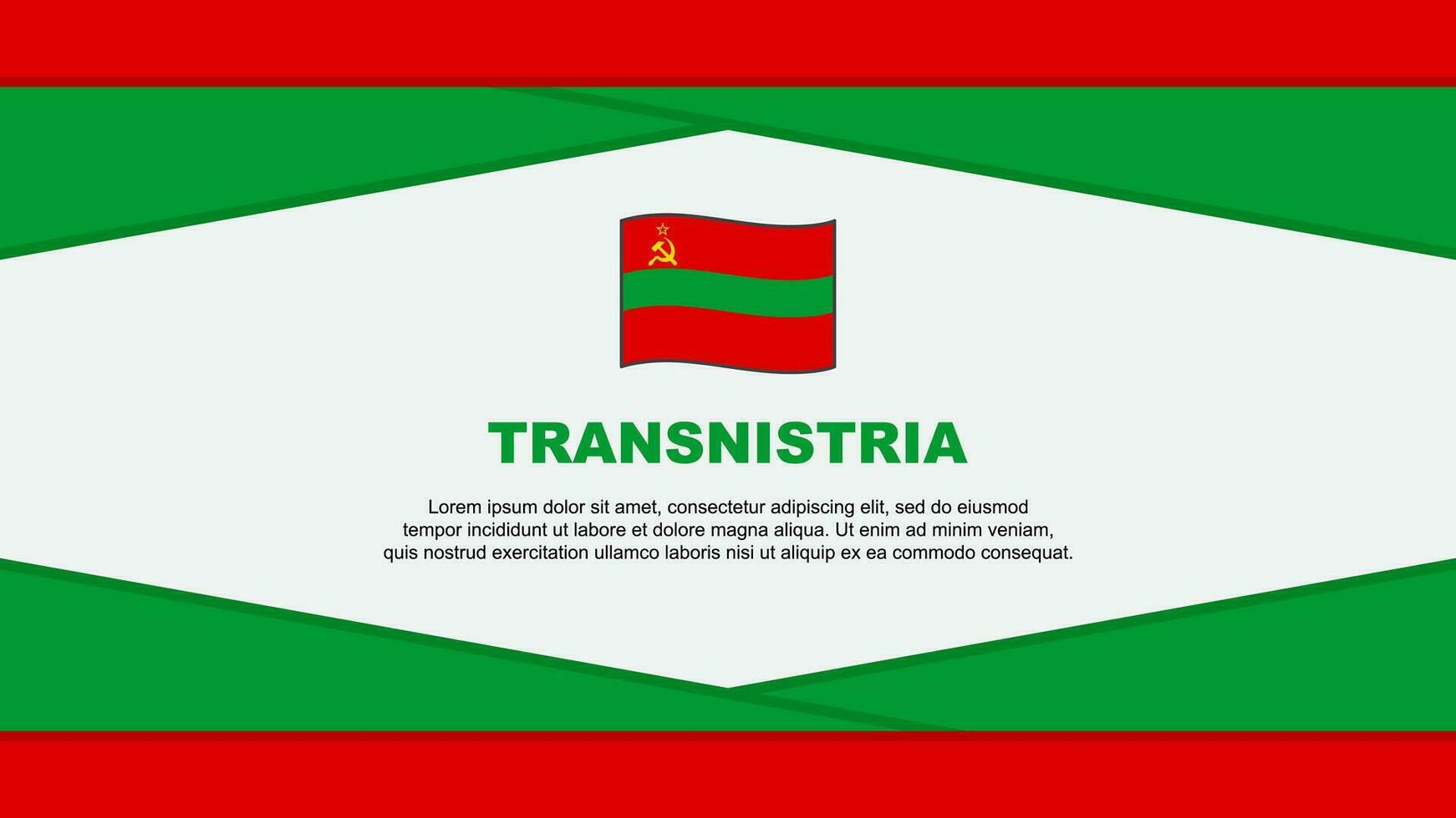 Transnistria Flag Abstract Background Design Template. Transnistria Independence Day Banner Cartoon Vector Illustration. Transnistria Vector