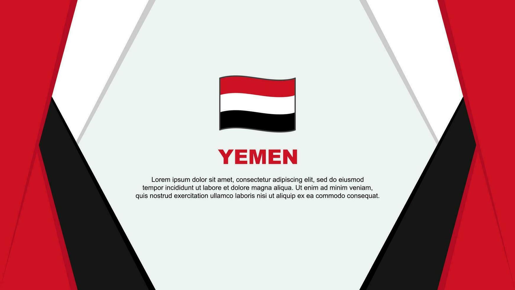 Yemen Flag Abstract Background Design Template. Yemen Independence Day Banner Cartoon Vector Illustration. Yemen Background