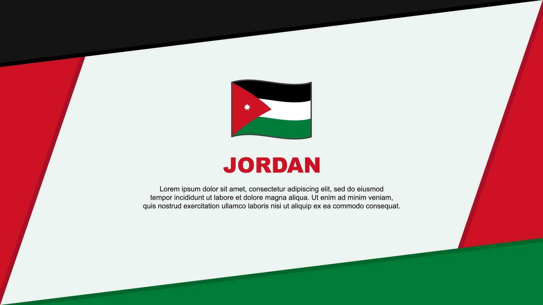 Jordan Flag Abstract Background Design Template. Jordan Independence Day Banner Cartoon Vector Illustration. Jordan Banner