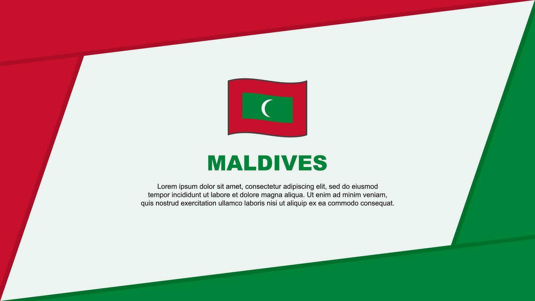 Maldives Flag Abstract Background Design Template. Maldives Independence Day Banner Cartoon Vector Illustration. Maldives Banner