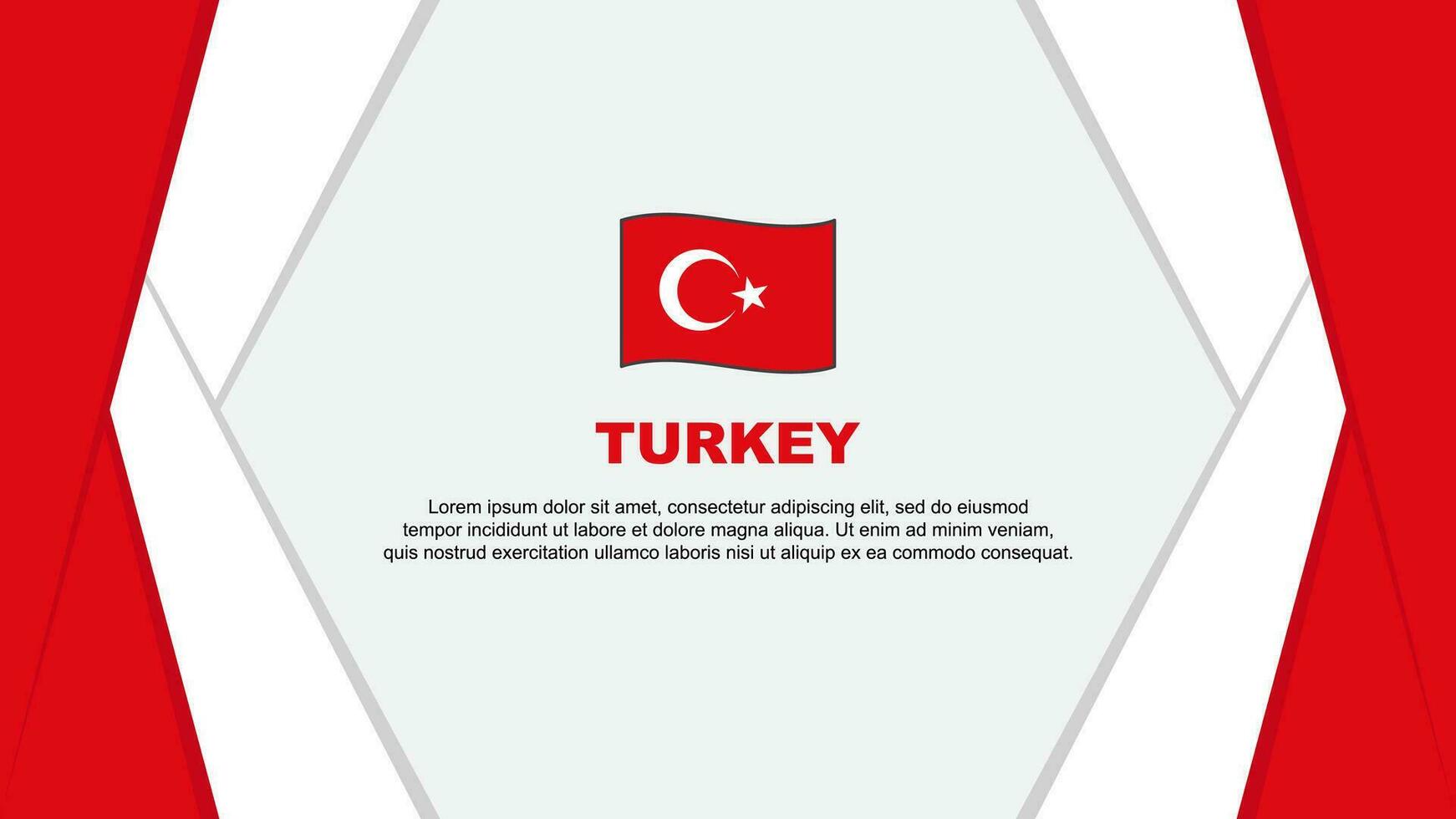 Turkey Flag Abstract Background Design Template. Turkey Independence Day Banner Cartoon Vector Illustration. Turkey Background