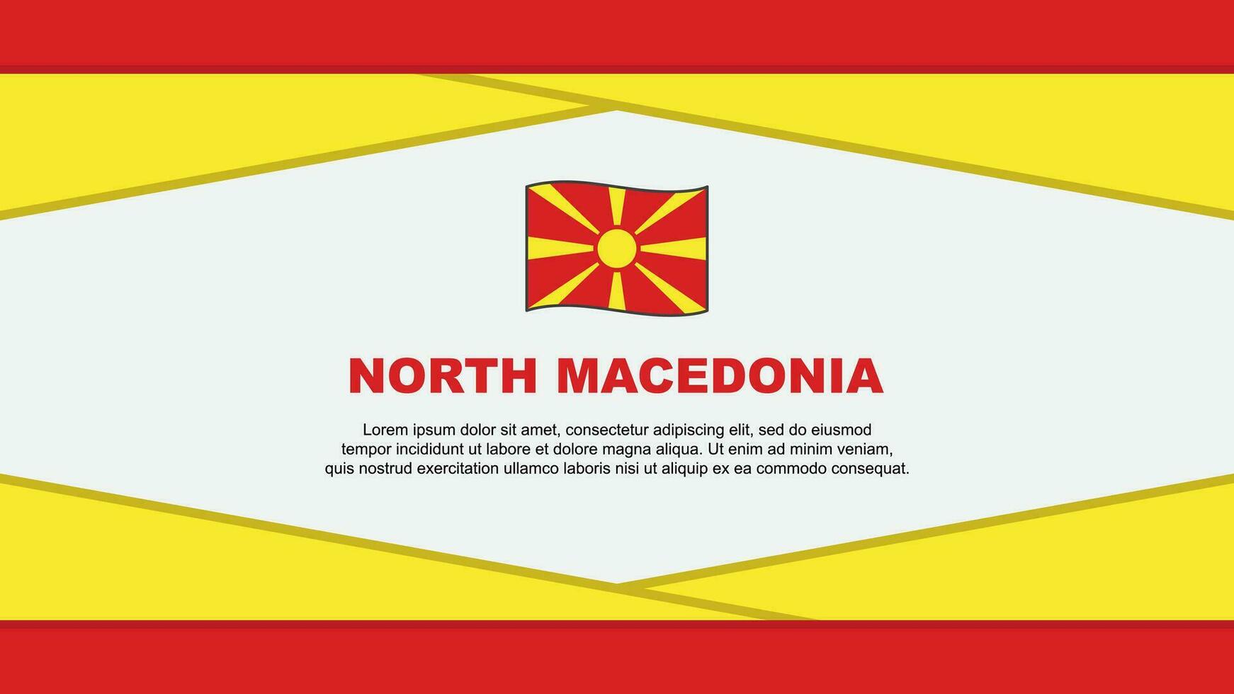North Macedonia Flag Abstract Background Design Template. North Macedonia Independence Day Banner Cartoon Vector Illustration. North Macedonia Vector