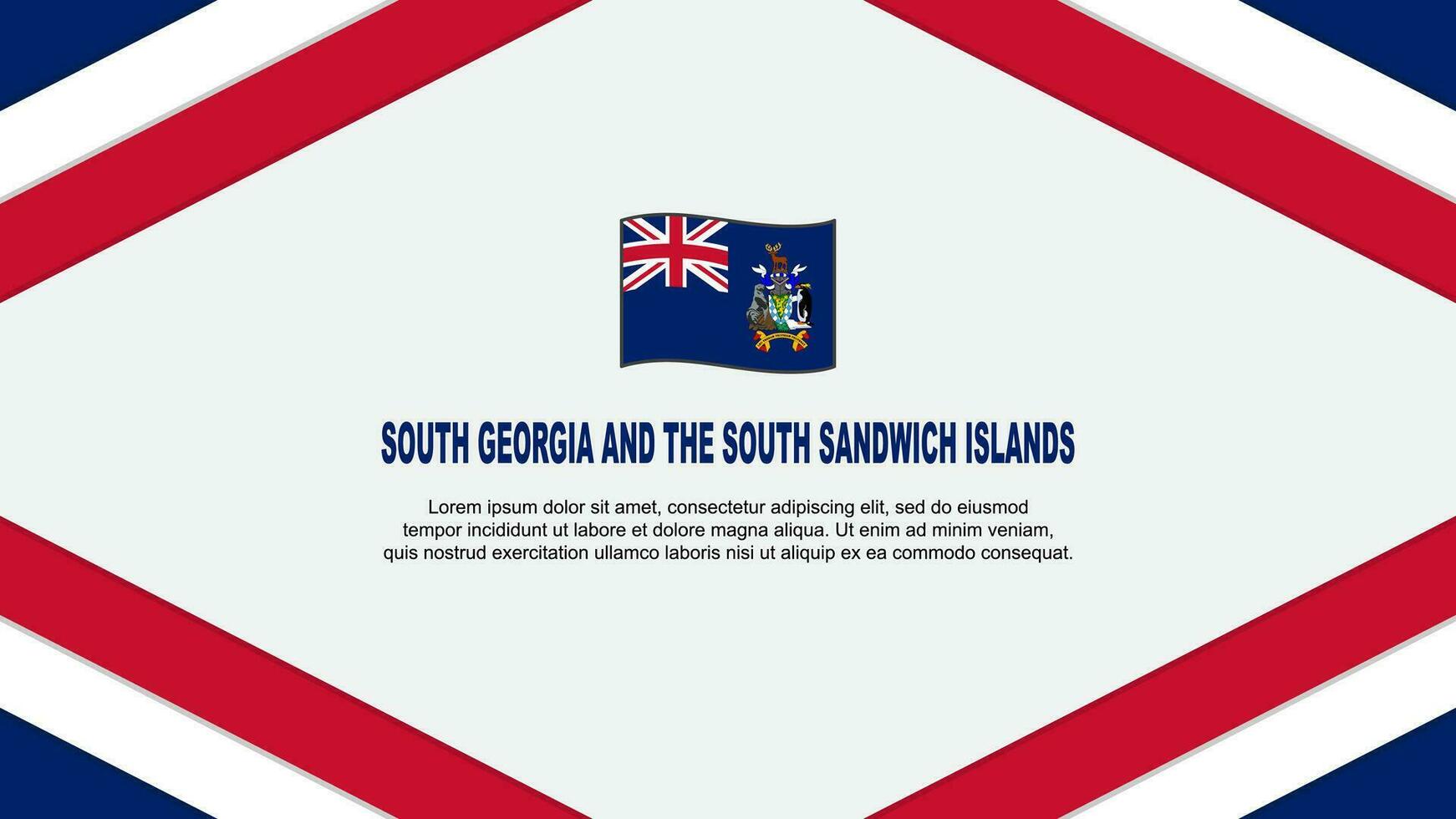 South Georgia And The South Sandwich Islands Flag Abstract Background Design Template. Independence Day Banner Cartoon Vector Illustration. Template