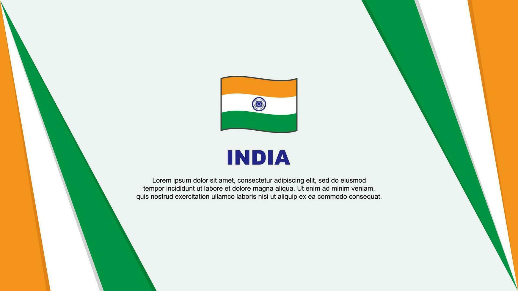 India Flag Abstract Background Design Template. India Independence Day Banner Cartoon Vector Illustration. India Flag
