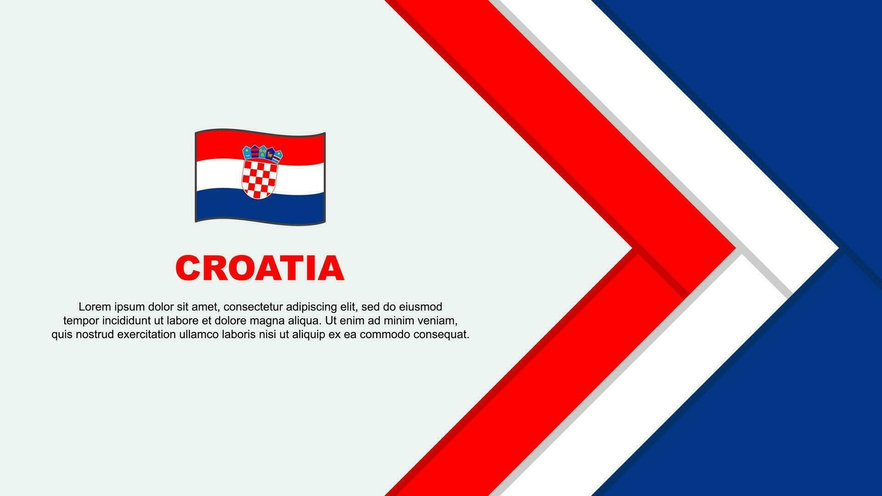 Croatia Flag Abstract Background Design Template. Croatia Independence Day Banner Cartoon Vector Illustration. Croatia Cartoon
