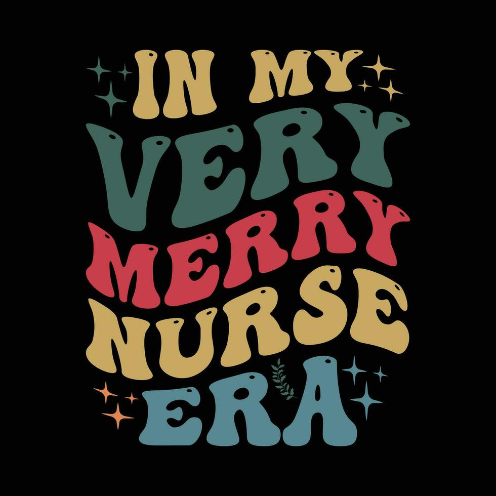 in My Very merry Nurse Era vector