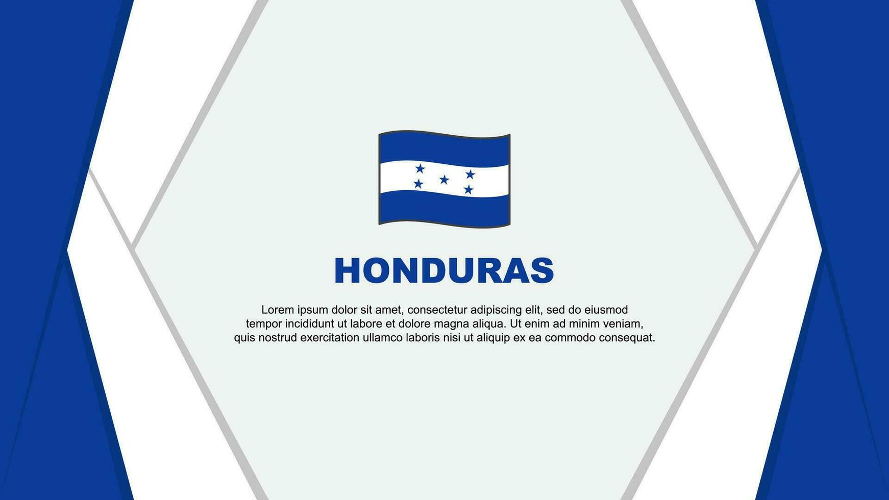 Honduras Flag Abstract Background Design Template. Honduras Independence Day Banner Cartoon Vector Illustration. Background