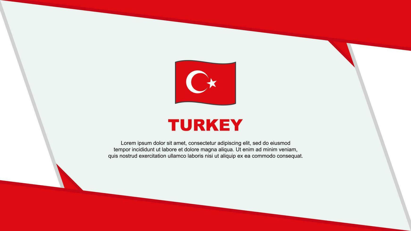 Turkey Flag Abstract Background Design Template. Turkey Independence Day Banner Cartoon Vector Illustration. Turkey Independence Day