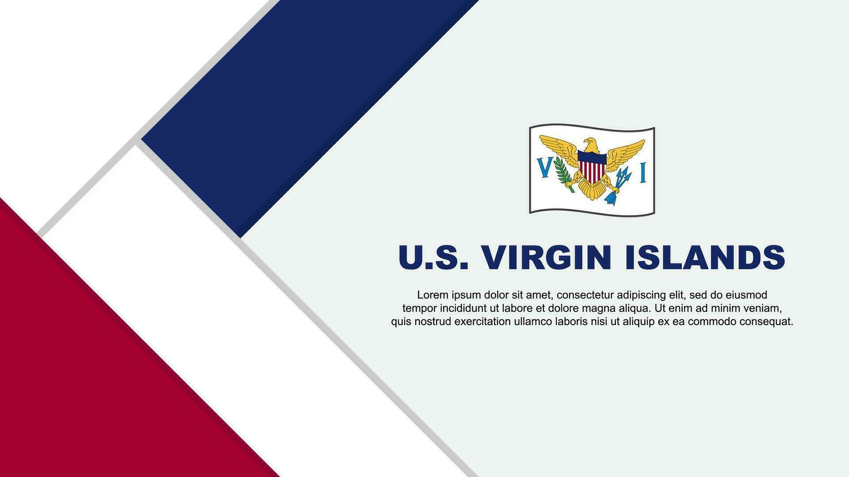 U.S. Virgin Islands Flag Abstract Background Design Template. U.S. Virgin Islands Independence Day Banner Cartoon Vector Illustration. U.S. Virgin Islands Illustration