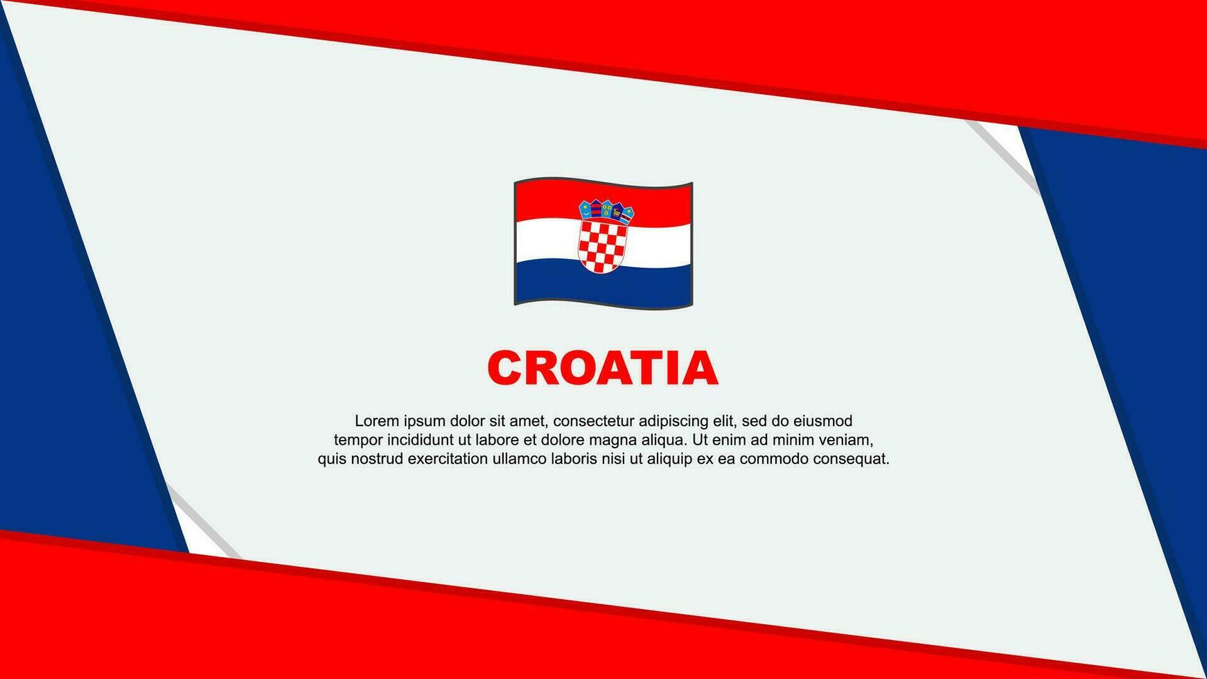 Croatia Flag Abstract Background Design Template. Croatia Independence Day Banner Cartoon Vector Illustration. Croatia Independence Day