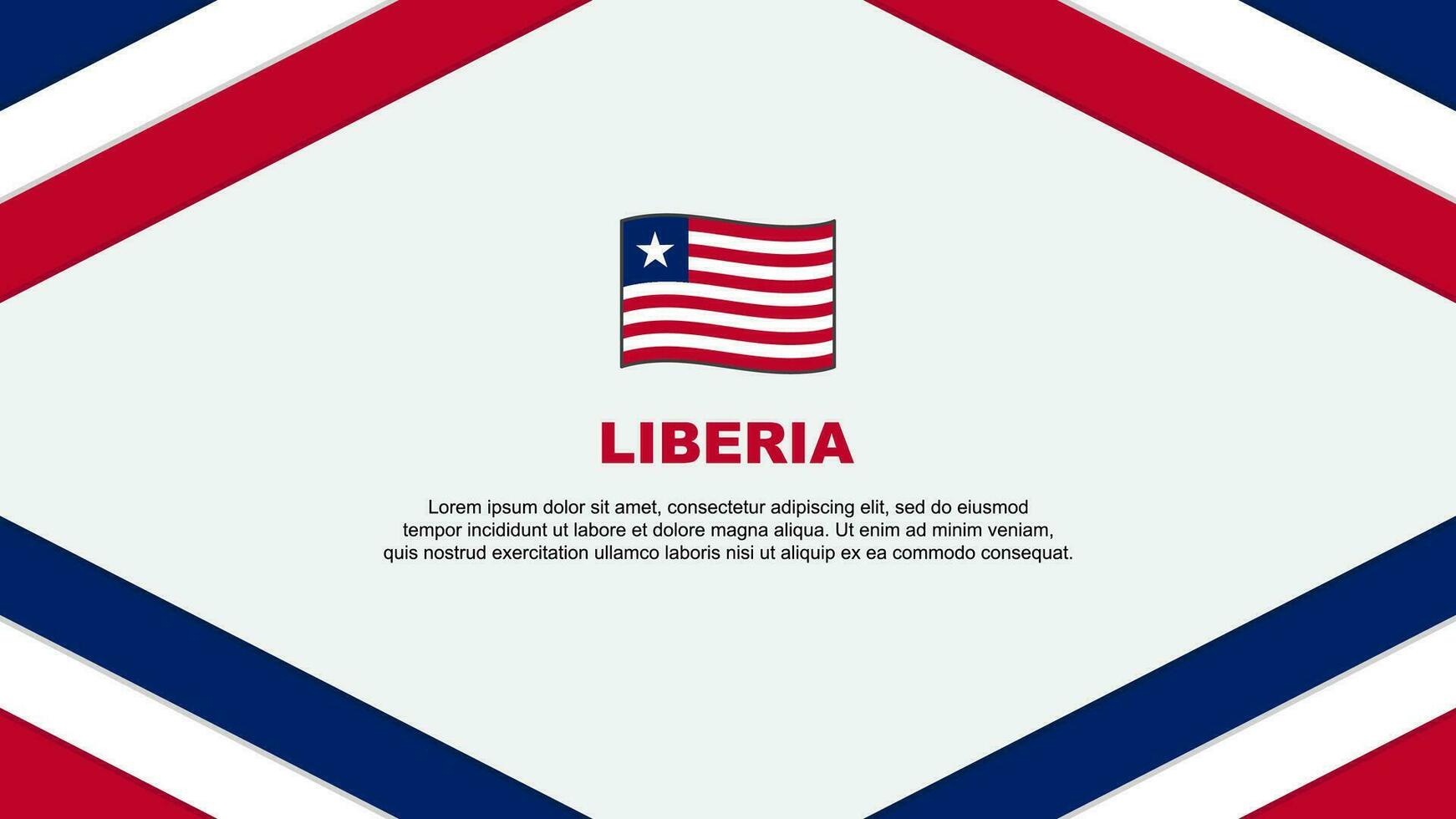 Liberia Flag Abstract Background Design Template. Liberia Independence Day Banner Cartoon Vector Illustration. Liberia Template