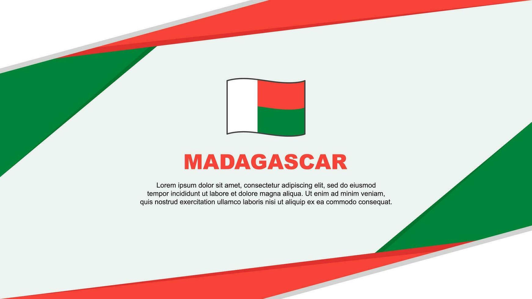 Madagascar Flag Abstract Background Design Template. Madagascar Independence Day Banner Cartoon Vector Illustration. Madagascar