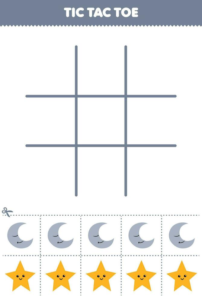 Education game for children tic tac toe set with cute cartoon crescent and star picture printable shape worksheet vector