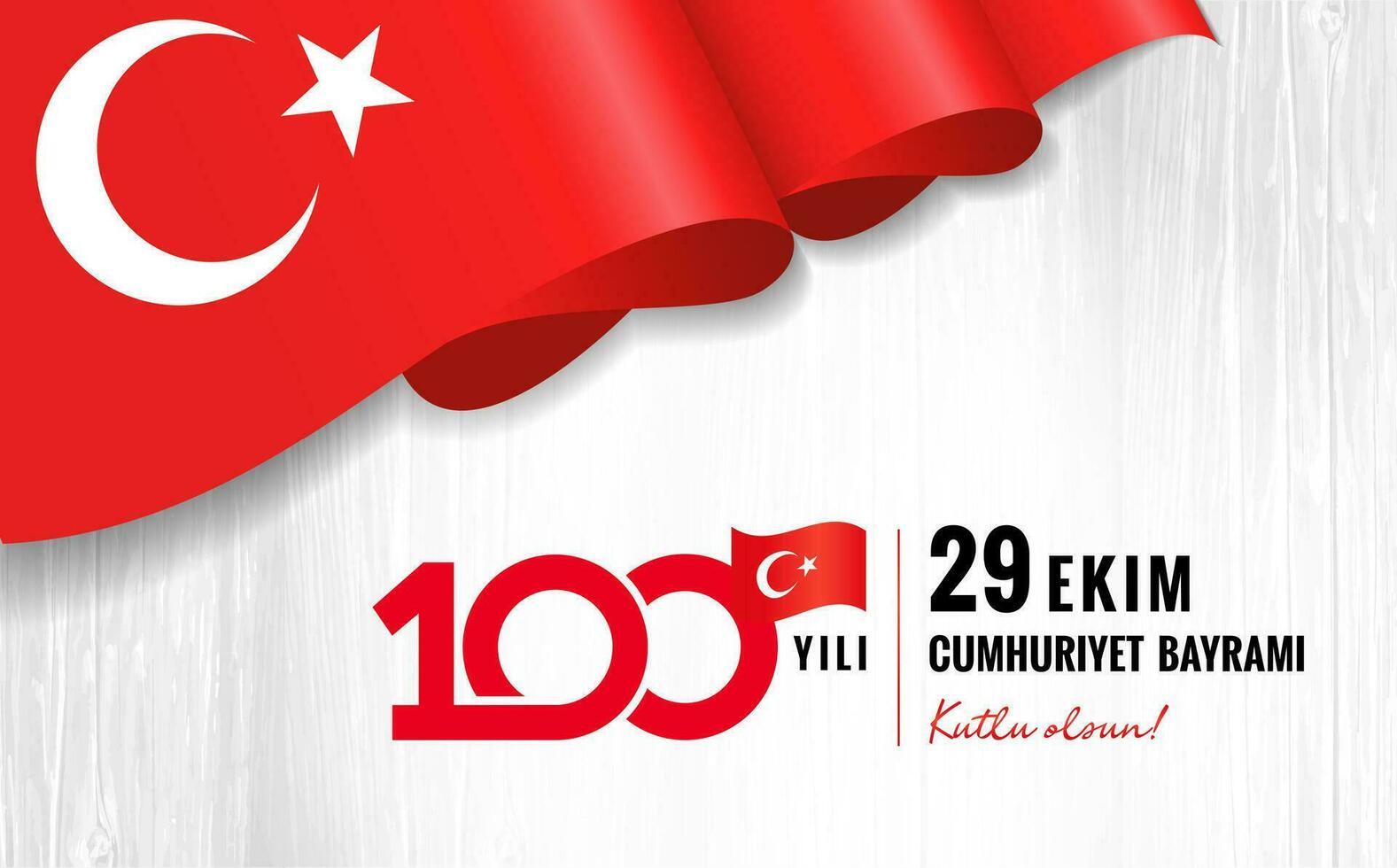 Translation from Turkish - 100 years, October 29 Republic Day, Happy holiday. Greeting card design. vector