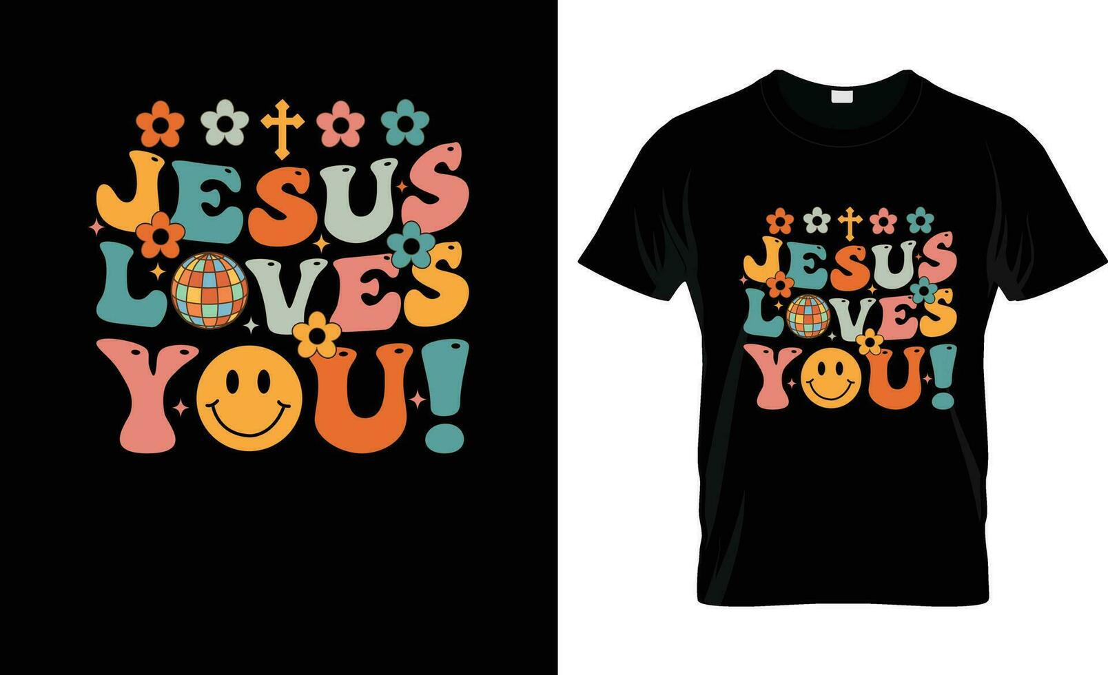 Jesus Loves You colorful Graphic T-Shirt,t-shirt print mockup vector