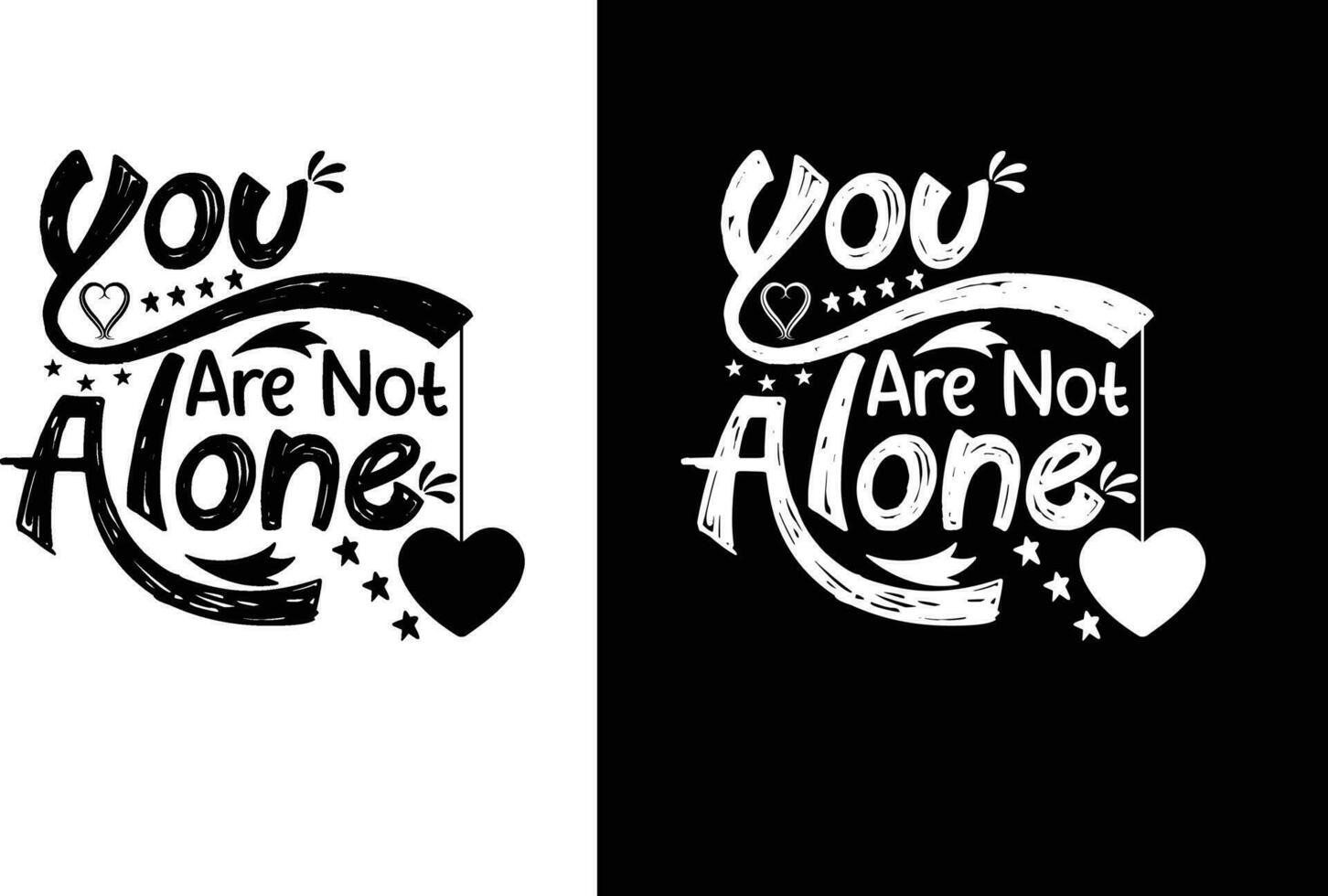 Mental health awareness typography t-shirt design Free Vector. You are not alone. vector