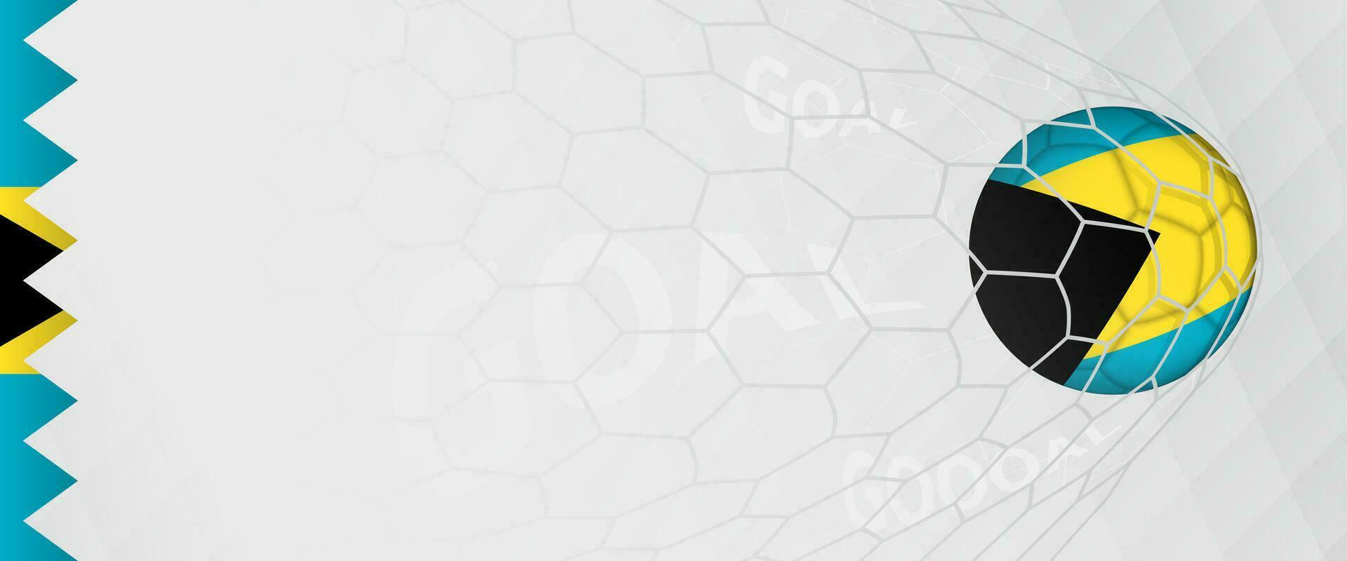 Banner design of a football ball with flag of The Bahamas in football net, the goal by national soccer team of The Bahamas. vector