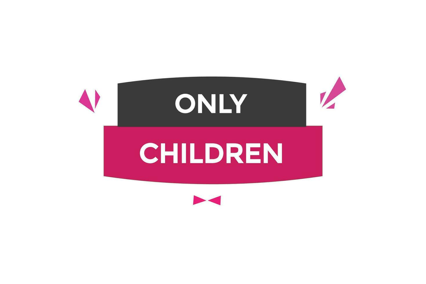 new only children  modern, website, click button, level, sign, speech, bubble  banner, vector