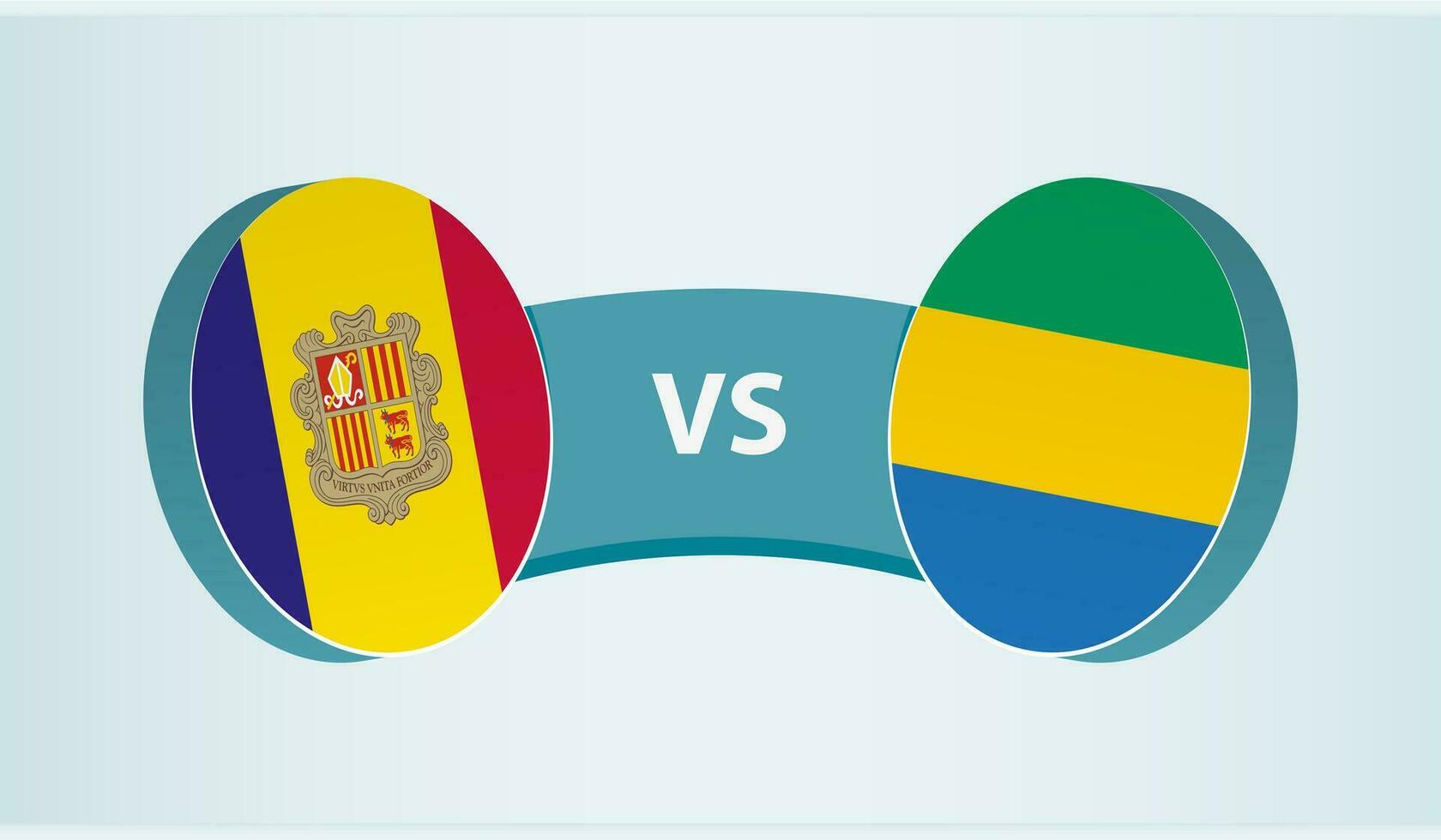 Andorra versus Gabon, team sports competition concept. vector