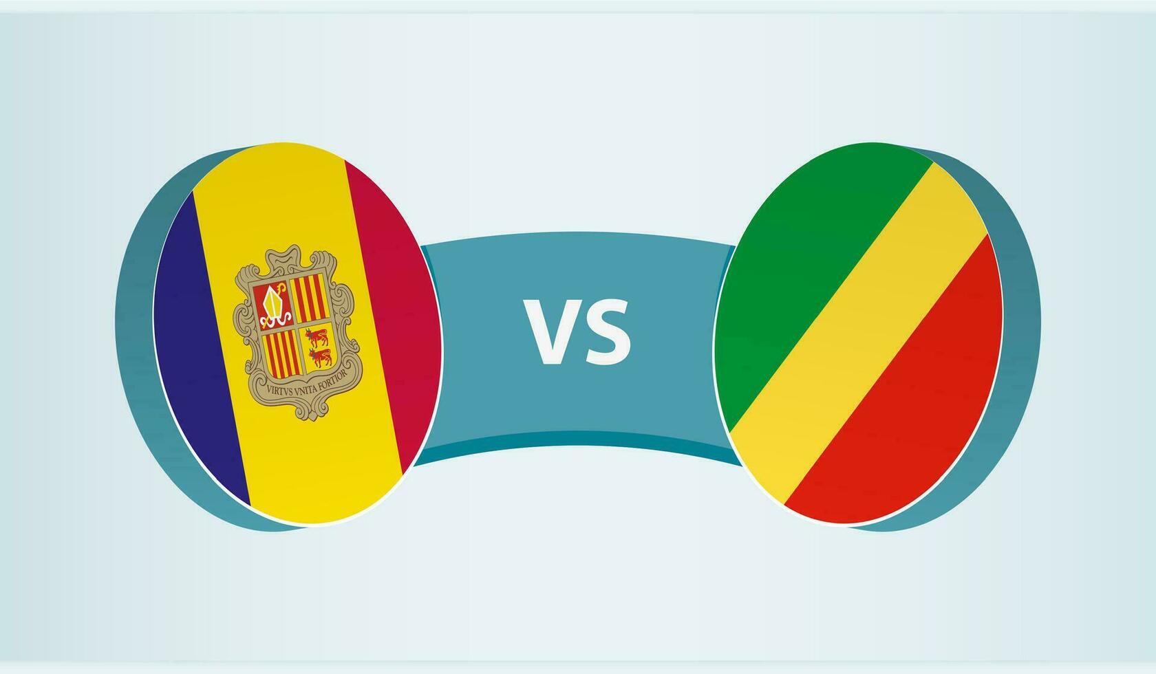 Andorra versus Congo, team sports competition concept. vector