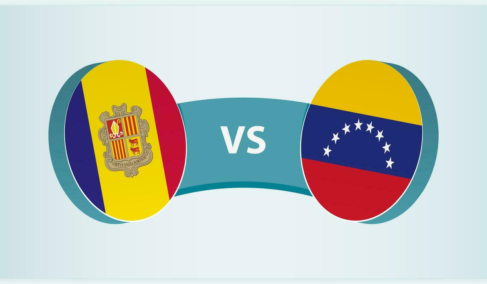 Andorra versus Venezuela, team sports competition concept. vector