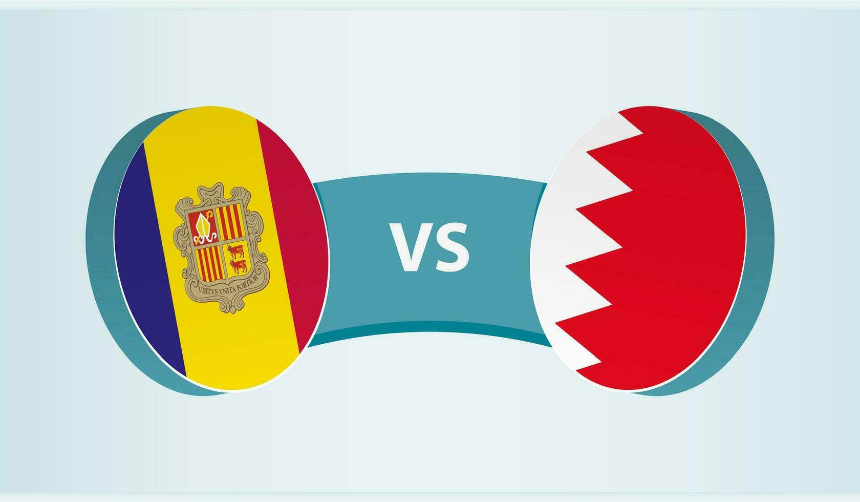 Andorra versus Bahrain, team sports competition concept. vector