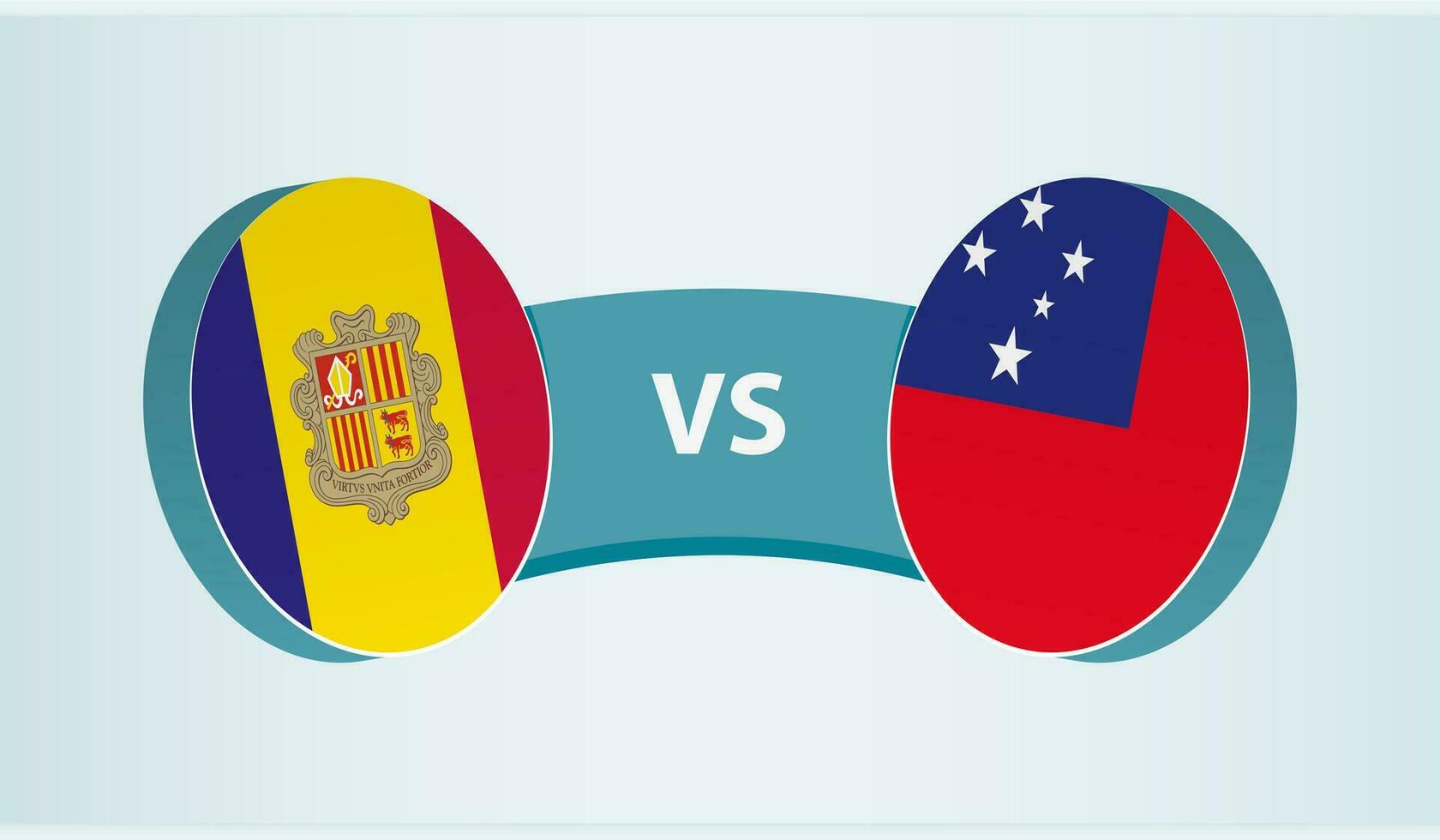 Andorra versus Samoa, team sports competition concept. vector