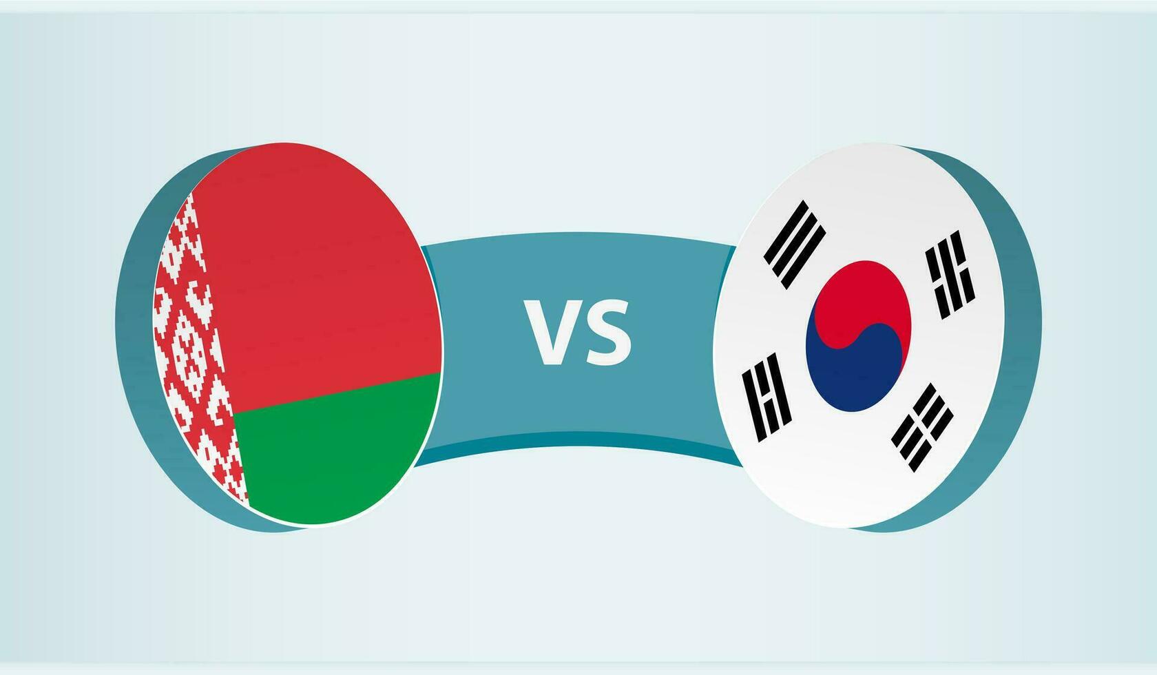 Belarus versus South Korea, team sports competition concept. vector