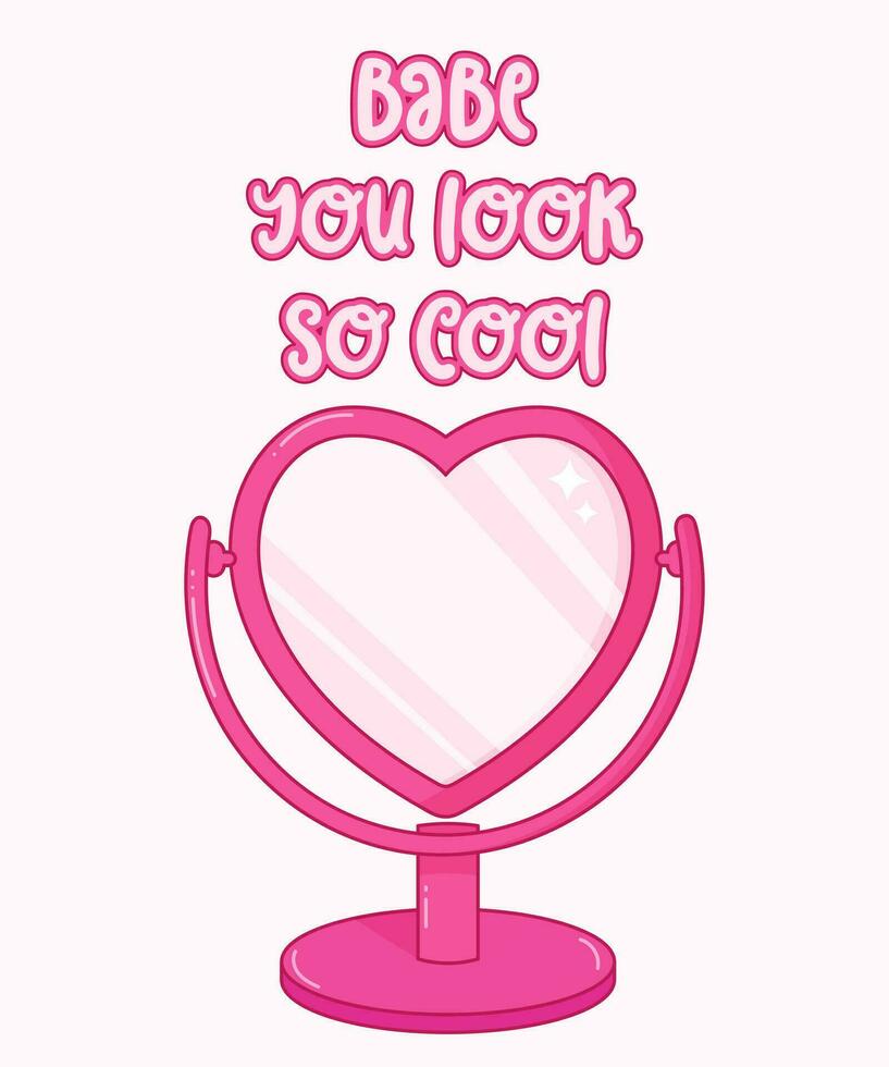 Cute stylish pink mirror. Girlish aesthetic. Babe you look so cool. vector