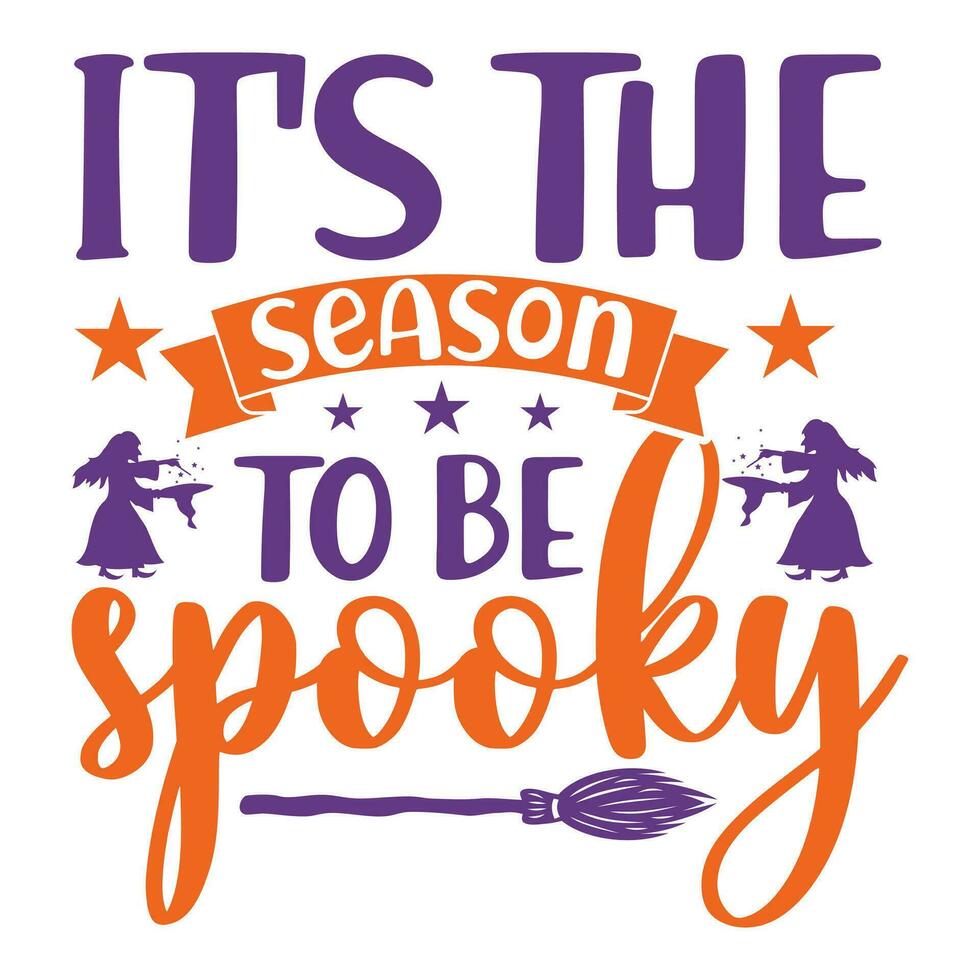 It's the season to be spooky vector