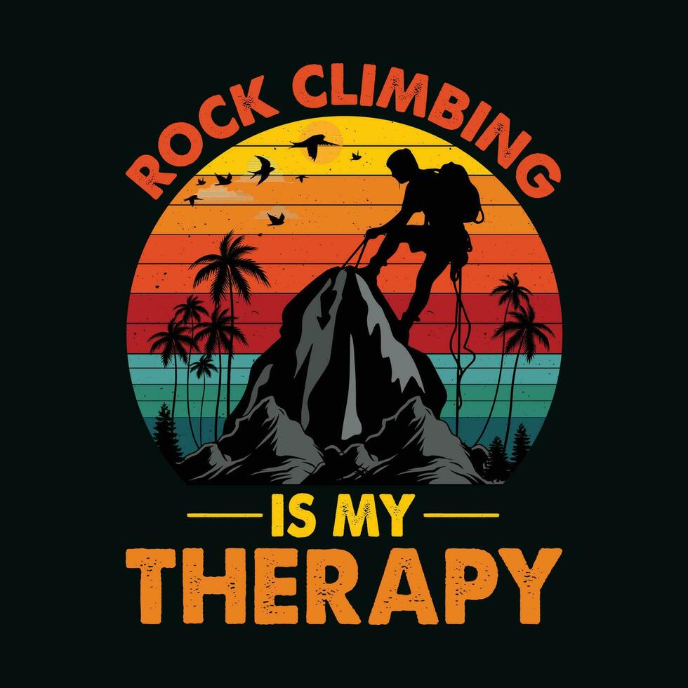 rock alpinismo es mi terapia camiseta diseño, roca alpinismo es mi terapia t camisa diseño, roca alpinismo es mi terapia, escalada t camisa diseño vector