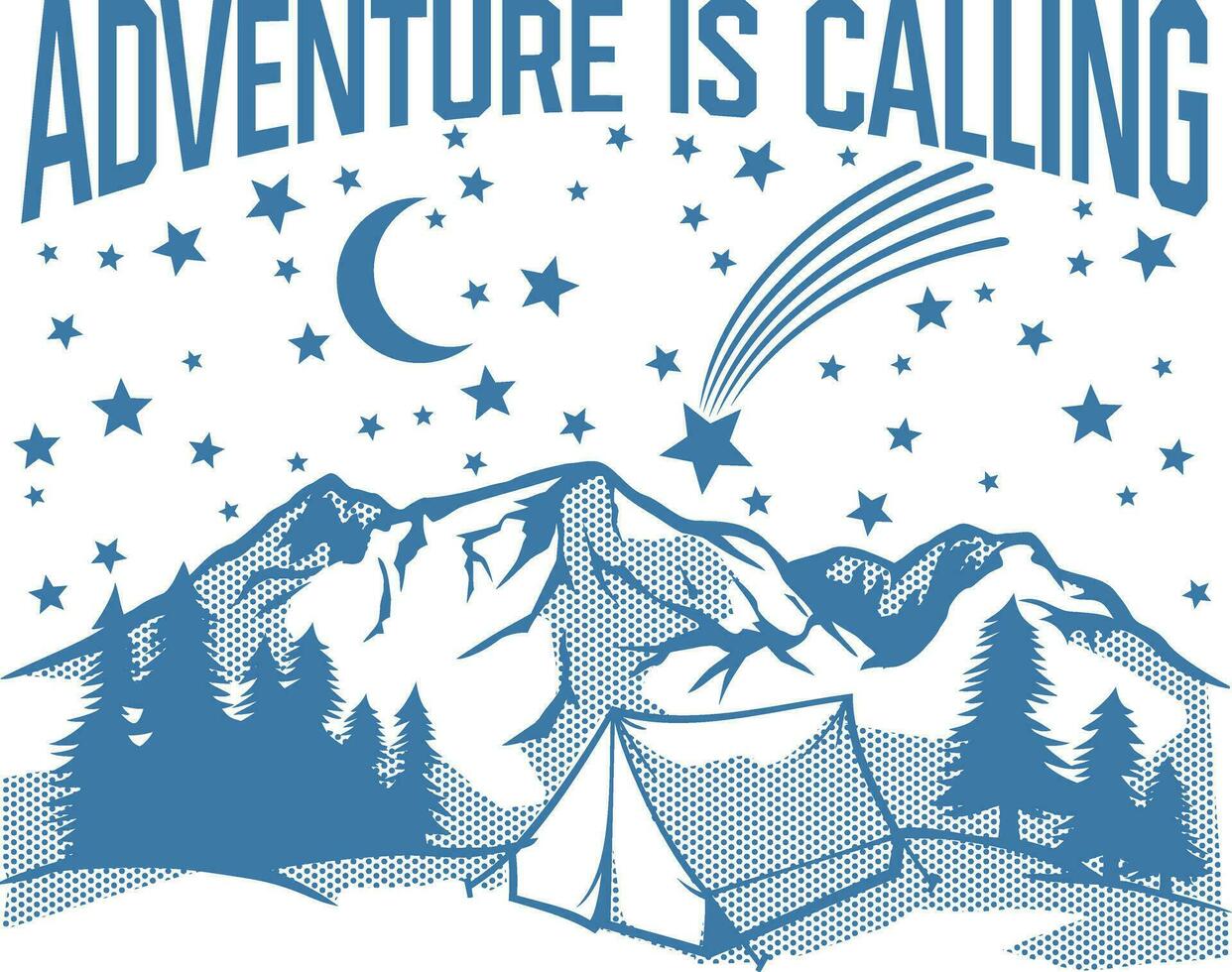 Adventure is Calling. Mountain Landscape with Starry Night, Forest and Tent. Vector Illustration.