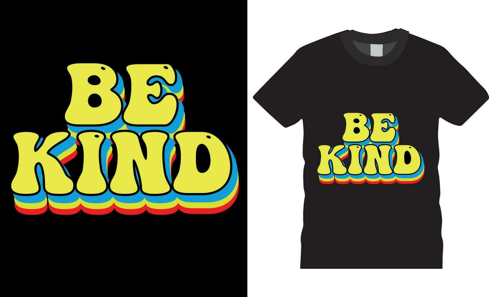 Be kind, World kindness day typography t-shirt design vector template