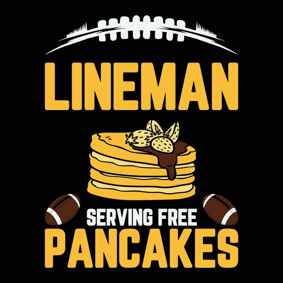 Football Lineman Serving Pancakes Daily Offensive Lineman T-Shirt vector