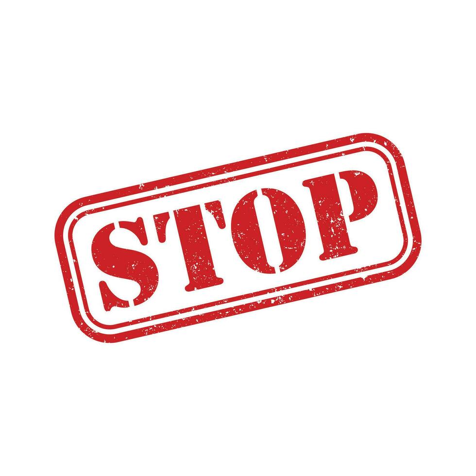 Stamp stop sign vector. Stop Rubber Stamp. Stop Rubber Grunge Stamp Seal Vector Illustration