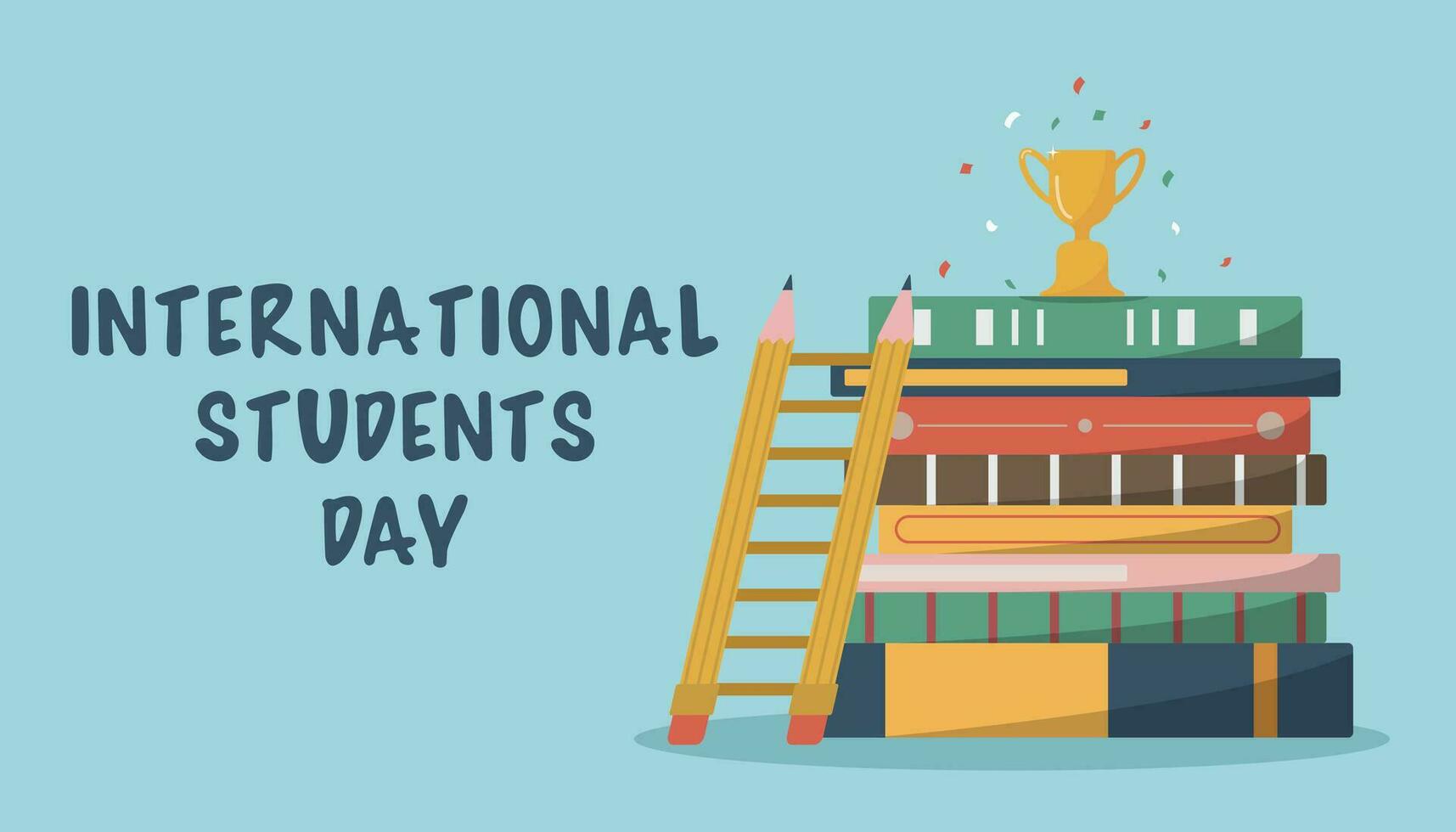 International Students Day. November 17. Holiday concept. Template for background, banner, card, poster with text inscription. Victory cup on stacks of books, next to a ladder with pencils vector