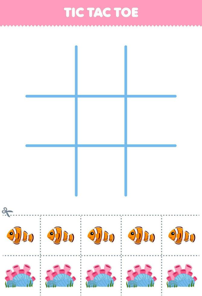 Education game for children tic tac toe set with cute cartoon fish and coral picture printable underwater worksheet vector