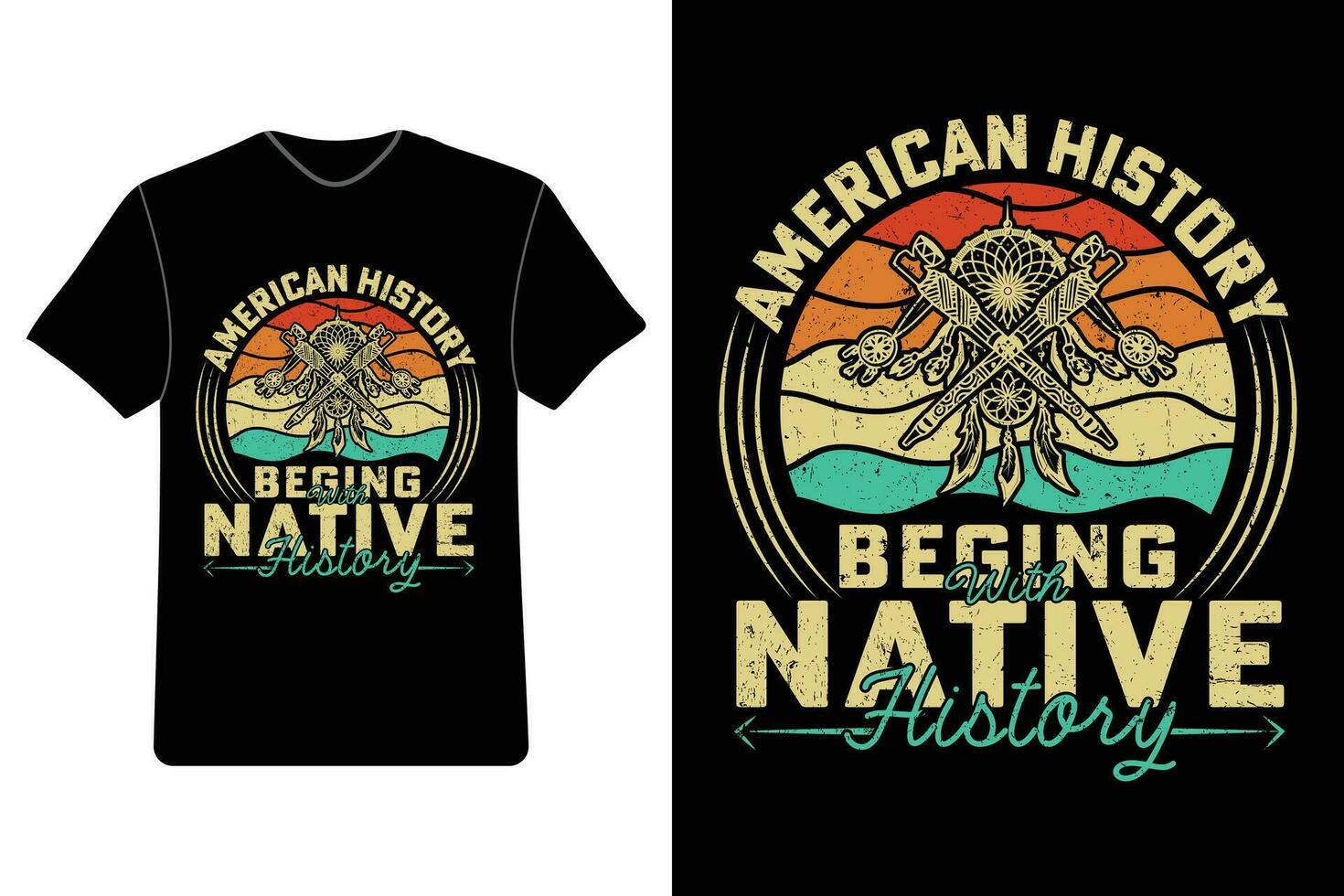 American History Begins with Native History, Native American T-Shirts, Native American Pride Shirts. vector