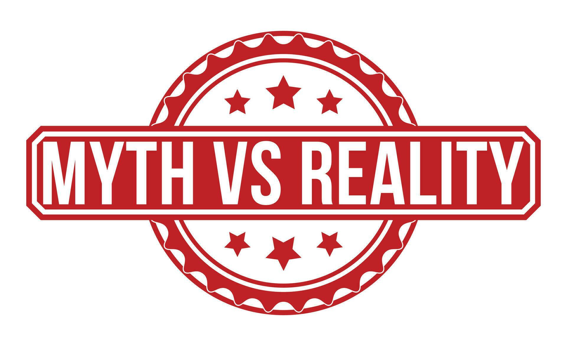 Myth vs Reality stamp red rubber stamp on white background. Myth vs