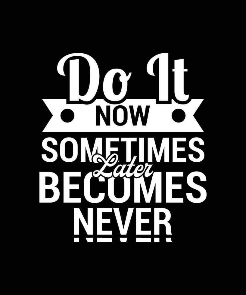 Typography T Shirt Design Best Selling Motivational T Shirt Designs vector