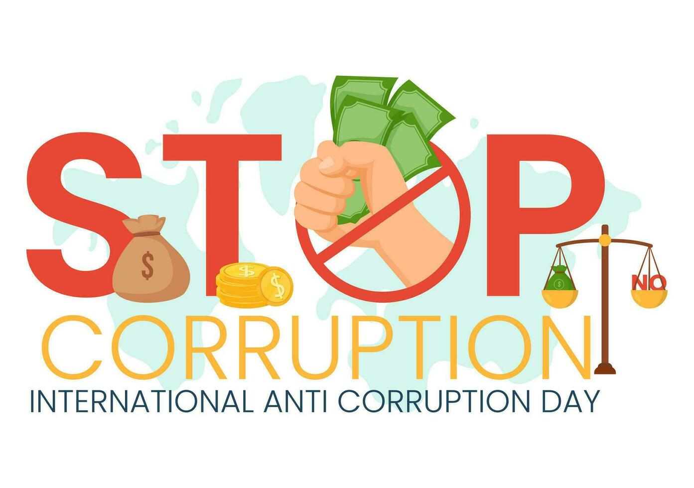 Anti Corruption Day Vector Illustration on 9 December with Stop Give Money and Coin Dollar with a Prohibition Sign in Flat Cartoon Background Design