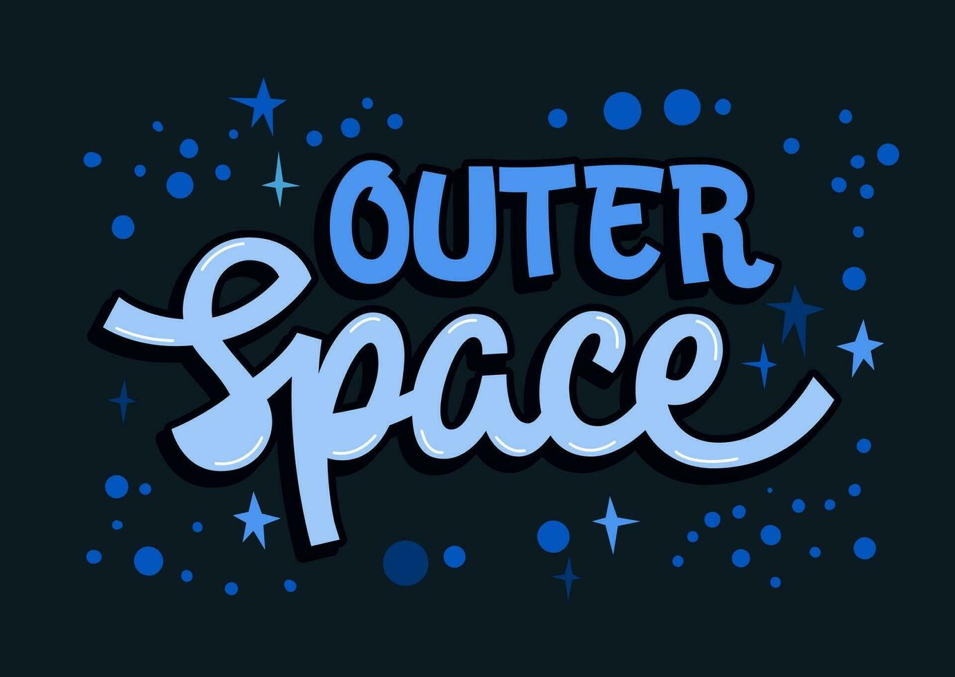 Hand drawn inspiring lettering phrase template, Outer Space. Isolated vector typography illustration in space, cosmos, stars themes. Bright quote design element for card, print, web, fashion