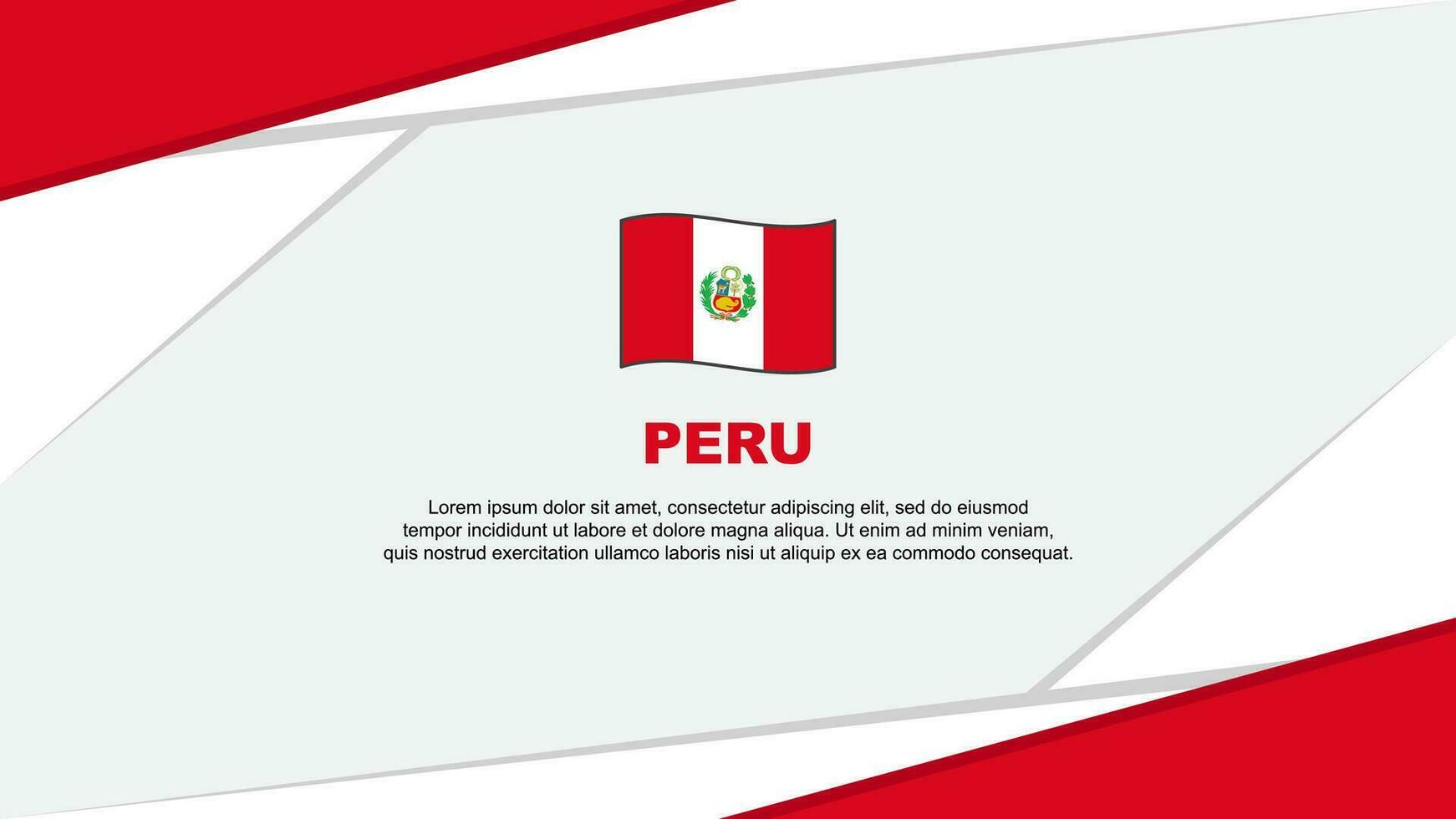 Peru Flag Abstract Background Design Template. Peru Independence Day Banner Cartoon Vector Illustration