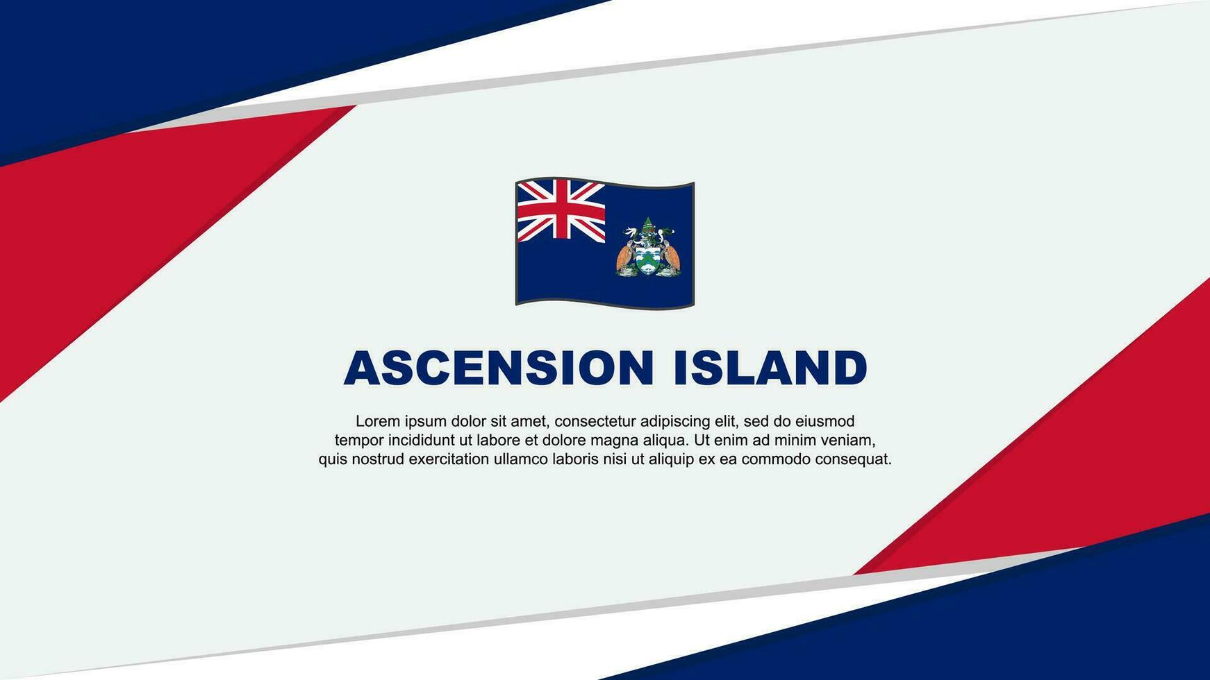 Ascension Island Flag Abstract Background Design Template. Ascension Island Independence Day Banner Cartoon Vector Illustration. Ascension Island
