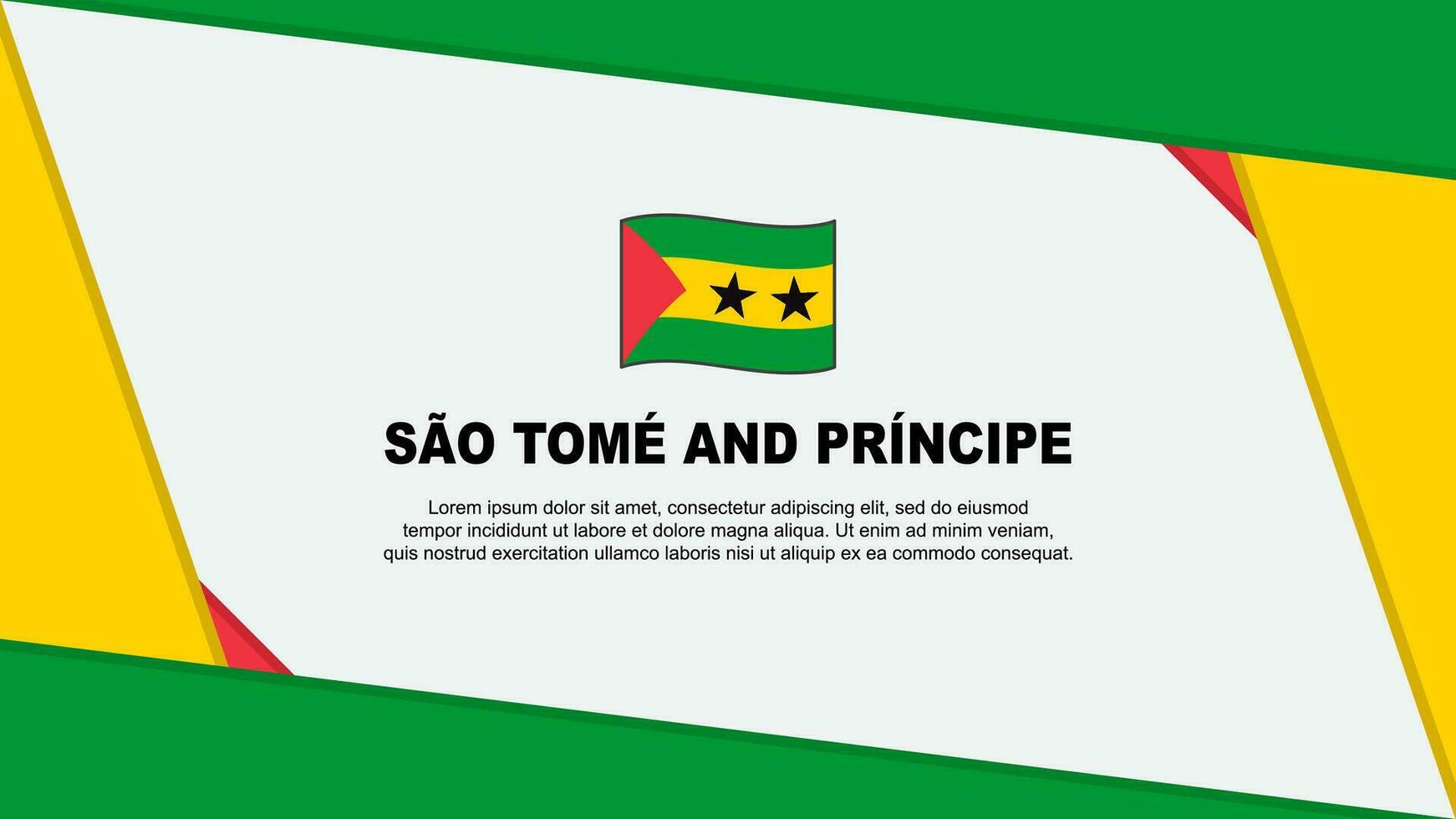 Sao Tome And Principe Flag Abstract Background Design Template. Sao Tome And Principe Independence Day Banner Cartoon Vector Illustration. Independence Day