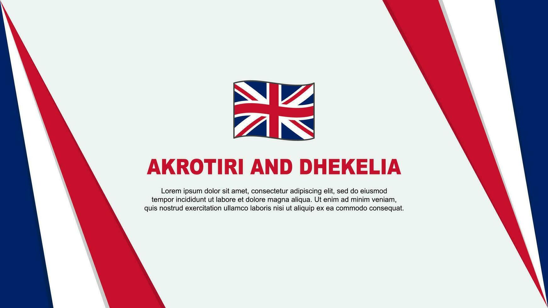 Akrotiri And Dhekelia Flag Abstract Background Design Template. Akrotiri And Dhekelia Independence Day Banner Cartoon Vector Illustration. Akrotiri And Dhekelia Flag